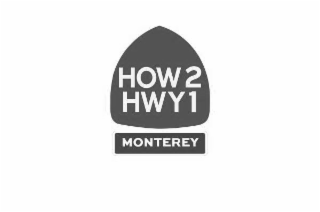 how 2 hwy 1 monterey