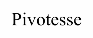 pivotesse