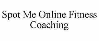spot me online fitness coaching