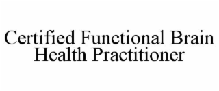 certified functional brain health practitioner