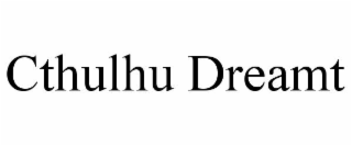 cthulhu dreamt