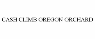 cash climb oregon orchard