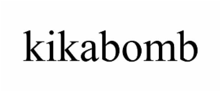 kikabomb