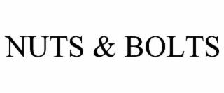 nuts & bolts