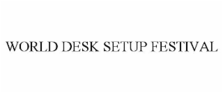world desk setup festival