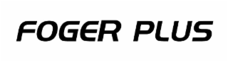 foger plus