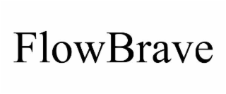 flowbrave
