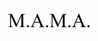 m.a.m.a.