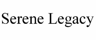 serene legacy