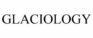 glaciology