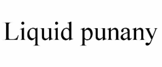 liquid punany