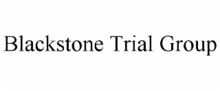 blackstone trial group