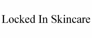 locked in skincare