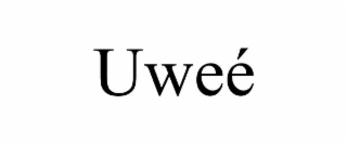 uweÉ