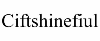 ciftshinefiul