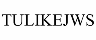 tulikejws