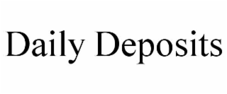 daily deposits