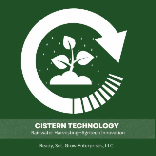 cistern technology rainwater harvesting-agritech innovation ready, set, grow enterprises, llc.