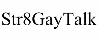 str8gaytalk