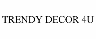 trendy decor 4u