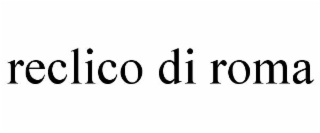 reclico di roma