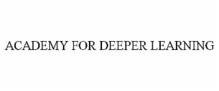 academy for deeper learning