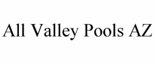 all valley pools az