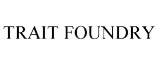 trait foundry