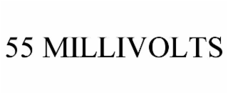 55 millivolts