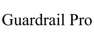 guardrail pro