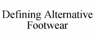 defining alternative footwear