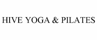 hive yoga & pilates