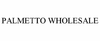 palmetto wholesale