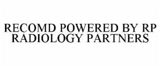 recomd powered by rp radiology partners