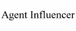 agent influencer