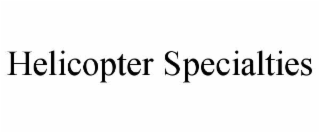helicopter specialties