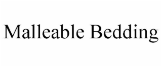 malleable bedding