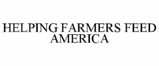 helping farmers feed america