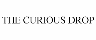 the curious drop