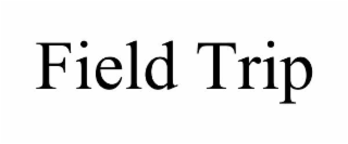 field trip