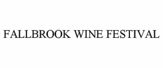 fallbrook wine festival