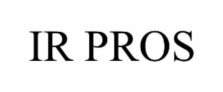 ir pros