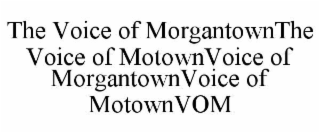 the voice of morgantownthe voice of motownvoice of morgantownvoice of motownvom