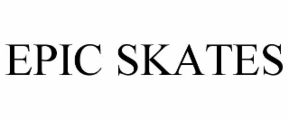 epic skates