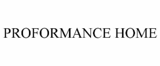 proformance home