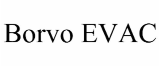 borvo evac