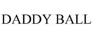daddy ball