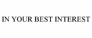 in your best interest