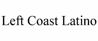 left coast latino