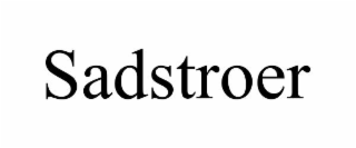 sadstroer